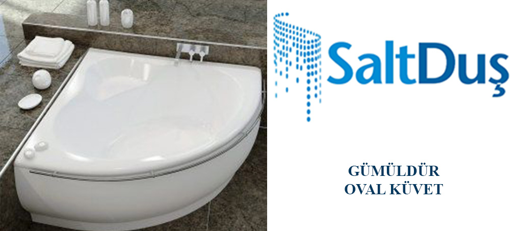 Küvet Modelleri ve Fiyatları, Oval Küvet Gümüldür
